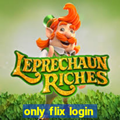 only flix login